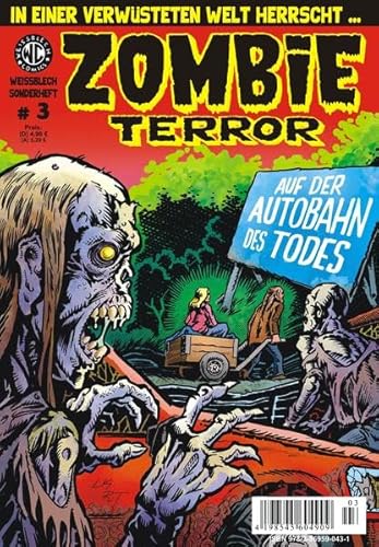 Imagen de archivo de WEISSBLECH Sonderheft 3 ZOMBIE TERROR: Auf der Autobahn des Todes a la venta por medimops