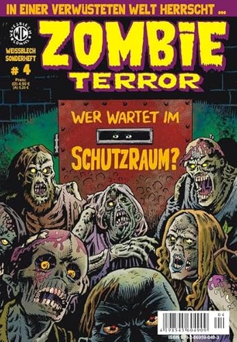 Imagen de archivo de WEISSBLECH Sonderheft 4 ZOMBIE TERROR: Wer wartet im Schutzraum? a la venta por medimops