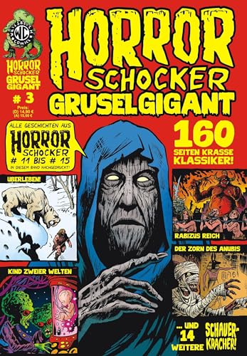 Imagen de archivo de HORRORSCHOCKER Grusel Gigant 3: Alle Geschichten aus Horrorschocker 11 bis 15 nachgedruckt a la venta por medimops