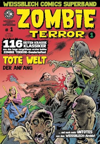 Imagen de archivo de WEISSBLECH Comics Superband 1: Zombie Terror a la venta por Revaluation Books