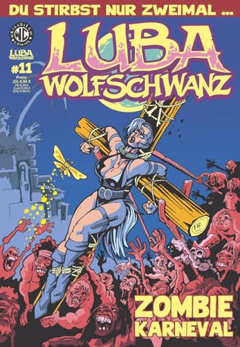 Imagen de archivo de Luba Wolfschwanz 11: Zombie Karneval a la venta por Revaluation Books