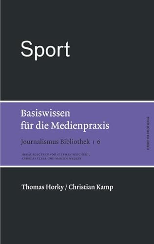 Imagen de archivo de Sport. Basiswissen fr die Medienpraxis a la venta por medimops