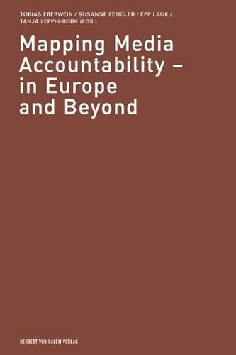 Stock image for Mapping media accountability - in Europe and beyond. for sale by Mouvements d'Ides - Julien Baudoin