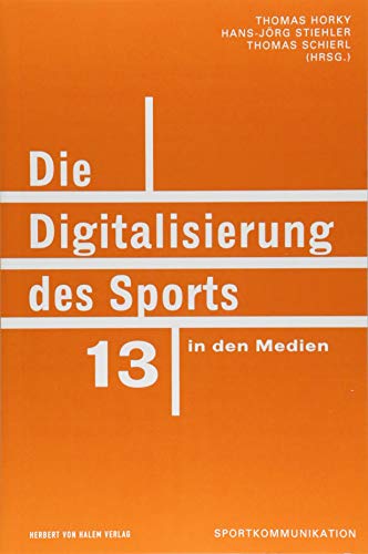 Stock image for Die Digitalisierung des Sports in den Medien for sale by Revaluation Books