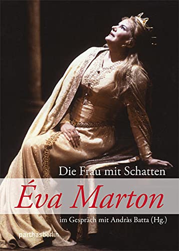 Imagen de archivo de Eva Marton: Die Frau mit Schatten a la venta por medimops