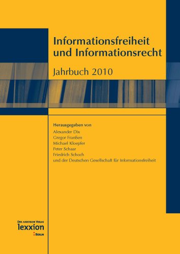 Stock image for Informationsfreiheit und Informationsrecht 2010 : Jahrbuch 2010 for sale by Buchpark