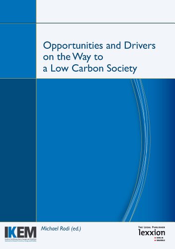 Imagen de archivo de Opportunities and Drivers on the Way to a Low Carbon Society a la venta por ISD LLC