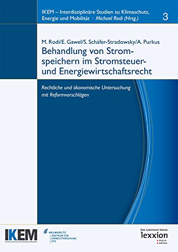 Beispielbild fr Behandlung von Stromspeichern im Stromsteuer- und Energiewirtschaftsrecht Rechtliche und konomische Untersuchung mit Reformvorschlgen zum Verkauf von Buchpark