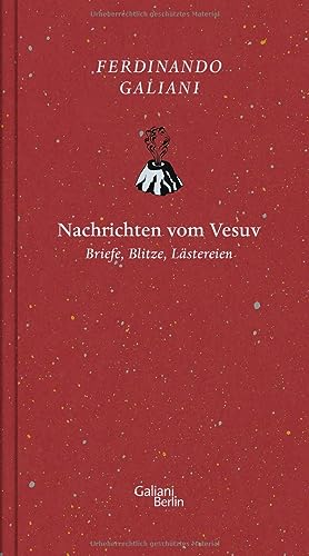 Stock image for Nachrichten vom Vesuv: Briefe, Blitze, Lstereien for sale by medimops