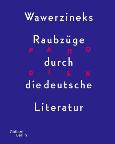 9783869710402: Wawerzineks Raubzge durch die deutsche Literatur: Mit vom Autor eingelesener Hr-CD