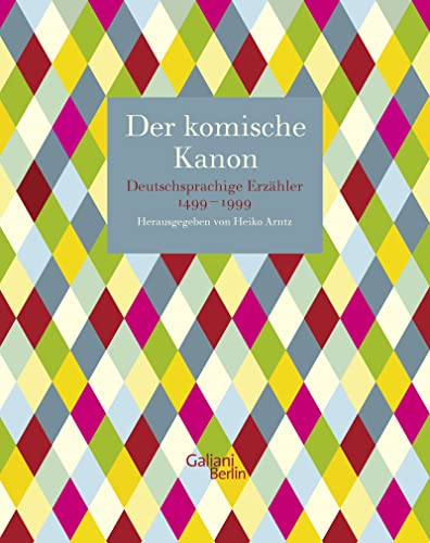 Beispielbild für Der komische Kanon: Deutschsprachige Erzähler 1499-1999 zum Verkauf von medimops
