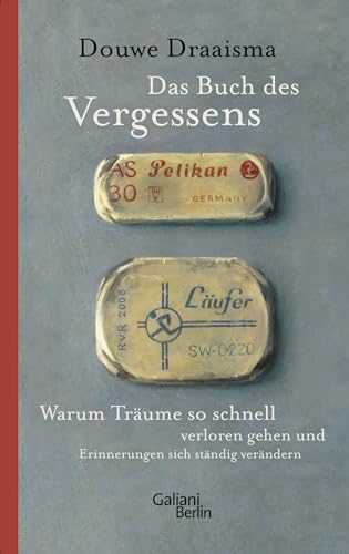 Imagen de archivo de Das Buch des Vergessens: Warum Trume so schnell verloren gehen und Erinnerungen sich stndig verndern a la venta por medimops