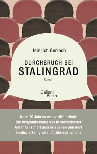 Beispielbild fr Durchbruch bei Stalingrad - Die 1949 vom russischen Geheimdienst konfiszierte und nun in russischen Archiven wiederaufgesprte Urfassung des groen Antikriegsromans. Gefunden, herausgegeben und mit einem dokumentarischen Anhang versehen von Carsten Gansel zum Verkauf von Remagener Bcherkrippe