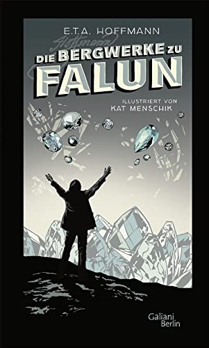 Beispielbild für E.T.A. Hoffmann: Die Bergwerke zu Falun: Illustrierte Buchreihe zum Verkauf von medimops
