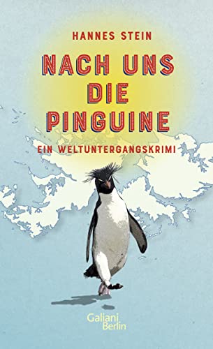 Beispielbild fr Nach uns die Pinguine: Ein Weltuntergangskrimi zum Verkauf von medimops