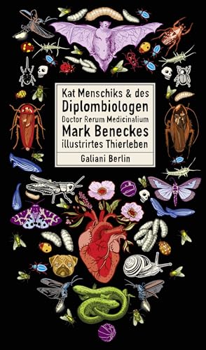 9783869712017: Kat Menschiks und des Diplom-Biologen Doctor Rerum Medicinalium Mark Beneckes Illustrirtes Thierleben: 9