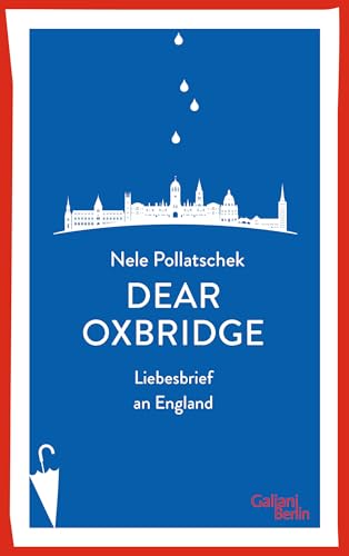 Beispielbild fr Dear Oxbridge: Liebesbrief an England zum Verkauf von WorldofBooks