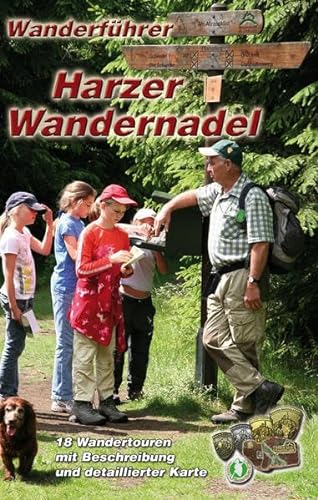 Beispielbild fr Wanderfhrer Harzer Wandernadel: 18 Wandertouren zu den Stempelstellen der Harzer Wandernadel zum Verkauf von Revaluation Books