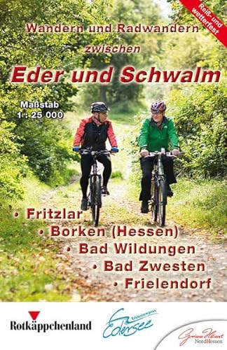 Beispielbild fr Wandern und Radwandern zwischen Eder und Schwalm: Rei- und Wetterfest zum Verkauf von medimops