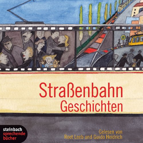 Beispielbild fr Straenbahn Geschichten. 1 CD zum Verkauf von medimops