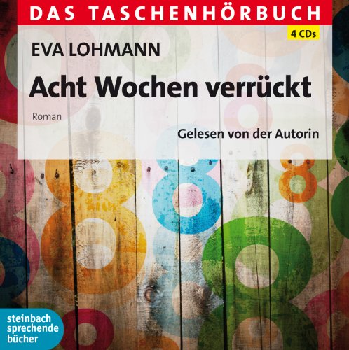 Stock image for Acht Wochen verrckt: Das Taschenhrbuch for sale by medimops