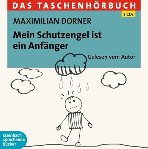 Stock image for Mein Schutzengel ist ein Anfnger: Das Taschenhrbuch. Autorisierte Hrfassung for sale by medimops