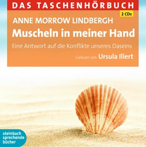 Beispielbild fr Muscheln in meiner Hand: Eine Antwort auf die Konflikte unseres Daseins zum Verkauf von medimops