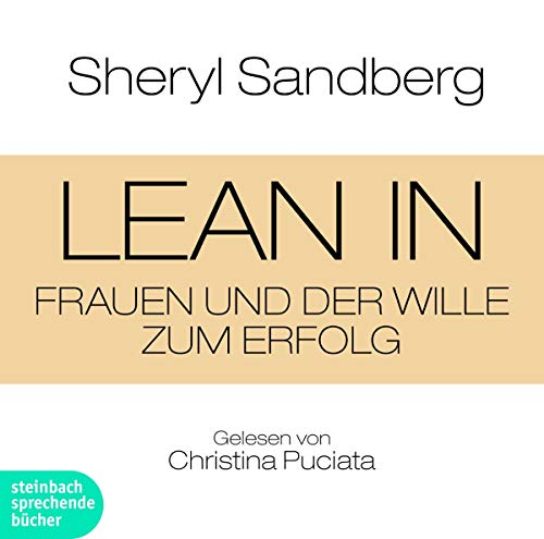 Beispielbild fr Lean In: Frauen und der Wille zum Erfolg zum Verkauf von medimops