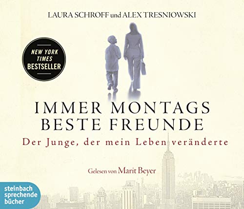 Beispielbild fr Immer montags beste Freunde: Der Junge, der mein Leben vernderte zum Verkauf von medimops