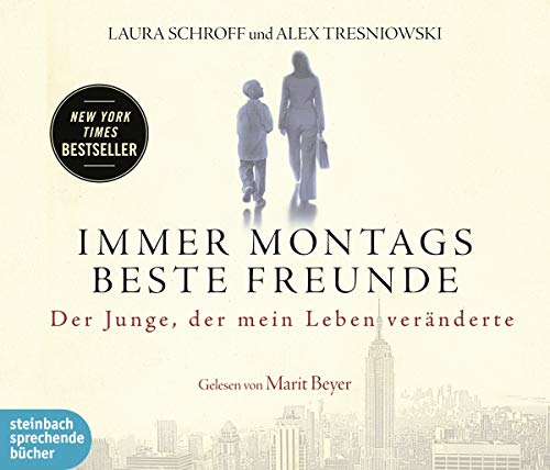 Stock image for Immer montags beste Freunde: Der Junge, der mein Leben vernderte for sale by medimops