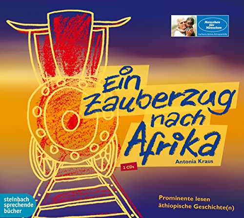 9783869742267: Ein Zauberzug nach Afrika: Prominente lesen thiopische Geschichte(n)