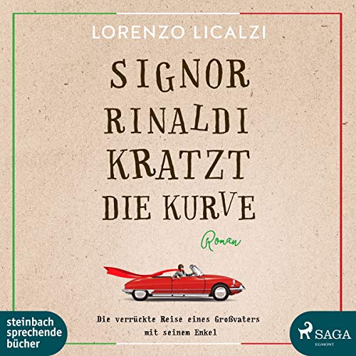 Stock image for Signor Rinaldi kratzt die Kurve for sale by medimops