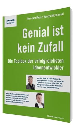 Beispielbild fr Genial ist kein Zufall: Die Toolbox der erfolgreichsten Ideenentwickler zum Verkauf von medimops