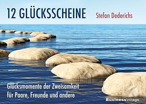 Stock image for 12 Glcksscheine: Glcksmomente der Zweisamkeit fr Paare, Freunde und andere for sale by medimops