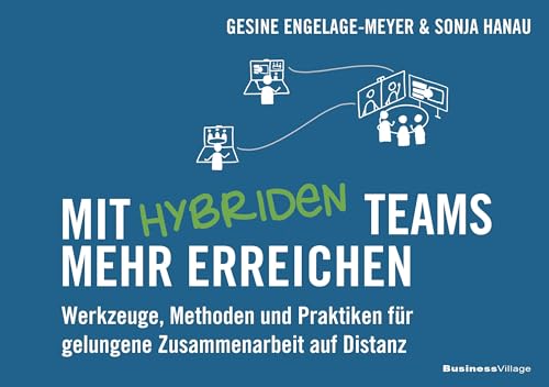 Stock image for Mit hybriden Teams mehr erreichen for sale by GreatBookPrices