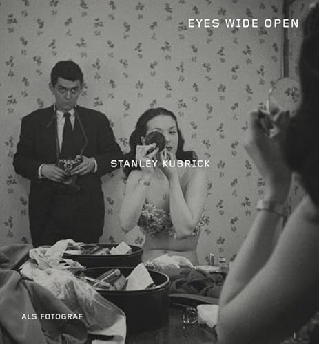 Stanley Kubrick als Fotograf: Eyes Wide Open