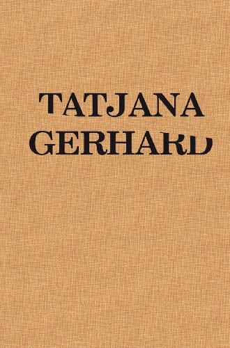 Stock image for Tatjana Gerhard for sale by Midtown Scholar Bookstore