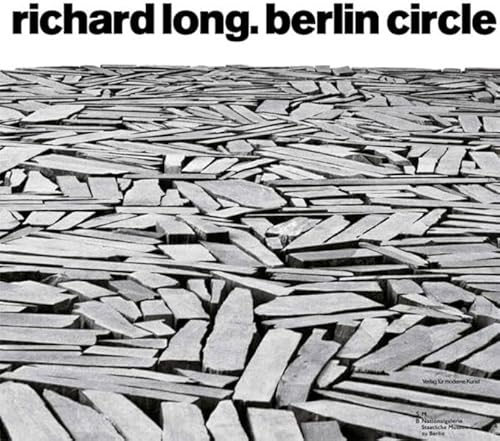 Stock image for Richard Long: Berlin Circle for sale by Powell's Bookstores Chicago, ABAA