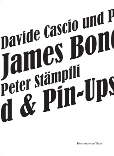Stock image for Davide Cascio & Peter Stmpfli: James Bond & Pin-Ups (German/English) for sale by Antiquariat UEBUE