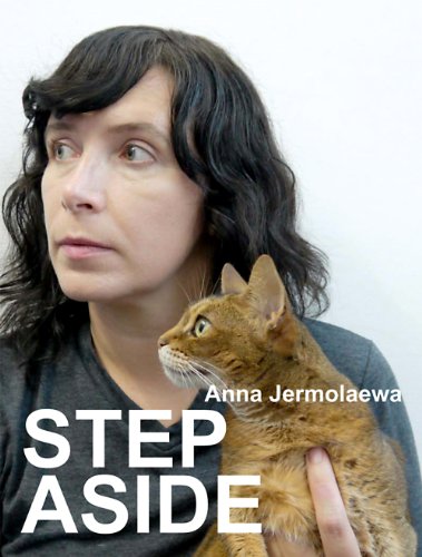 Stock image for Anna Jermolaewa: Step Aside for sale by Midtown Scholar Bookstore