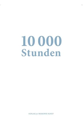 Stock image for 10 000 Stunden: ber Handwerk, Meisterschaft und Scheitern in der Kunst for sale by medimops