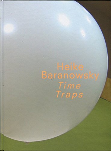 9783869844411: Heike Baranowsky: Time Traps