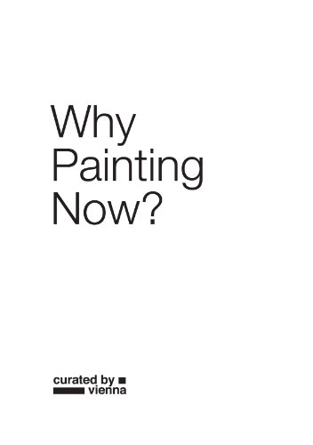 Stock image for Why Painting Now? (German/English) for sale by Antiquariat UEBUE