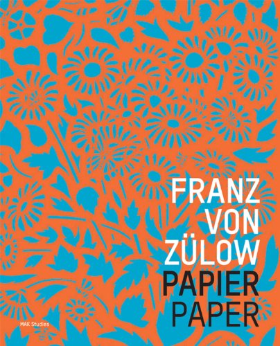 Beispielbild fr Franz von Zlow. Papier. Paper. Katalog MAK Wien. zum Verkauf von Antiquariat Willi Braunert