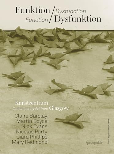9783869844817: Function / Dysfunction: Contemporary Art from Glasgow
