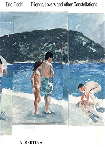9783869844824: Eric Fischl: Friends, Lovers and Other Constellations