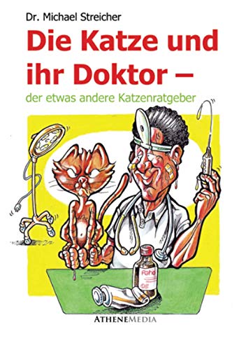 Beispielbild fr Die Katze und ihr Doktor zum Verkauf von medimops