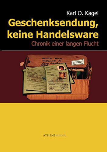 Stock image for Geschenksendung, keine Handelsware: Chronik einer langen Flucht for sale by medimops