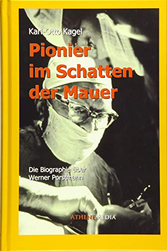 9783869922140: Pionier im Schatten der Mauer: Biografie ber Werner Porstmann