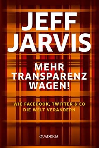 Stock image for Mehr Transparenz wagen!: Wie Facebook, Twitter & Co die Welt erneuern for sale by medimops